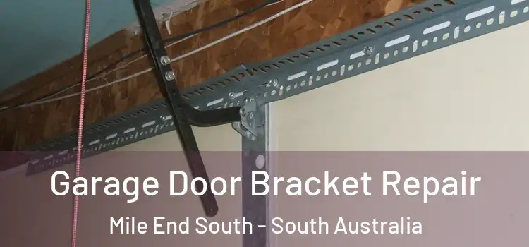 Garage Door Bracket Repair Mile End South - South Australia