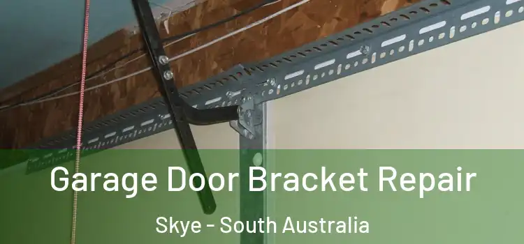 Garage Door Bracket Repair Skye - South Australia