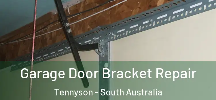 Garage Door Bracket Repair Tennyson - South Australia