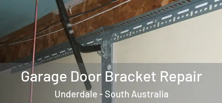 Garage Door Bracket Repair Underdale - South Australia