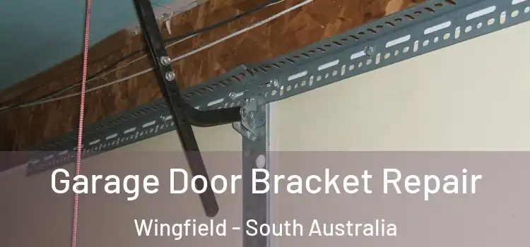 Garage Door Bracket Repair Wingfield - South Australia