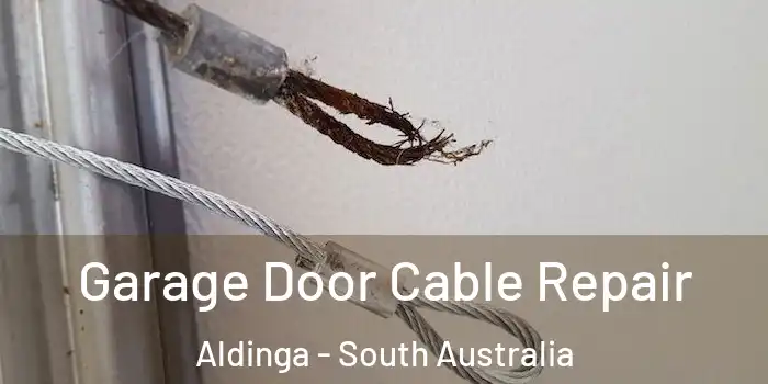 Garage Door Cable Repair Aldinga - South Australia