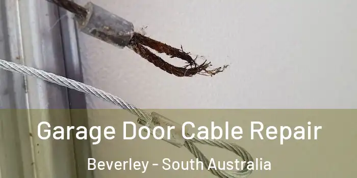 Garage Door Cable Repair Beverley - South Australia