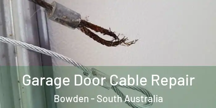 Garage Door Cable Repair Bowden - South Australia
