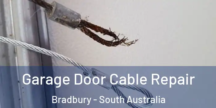 Garage Door Cable Repair Bradbury - South Australia
