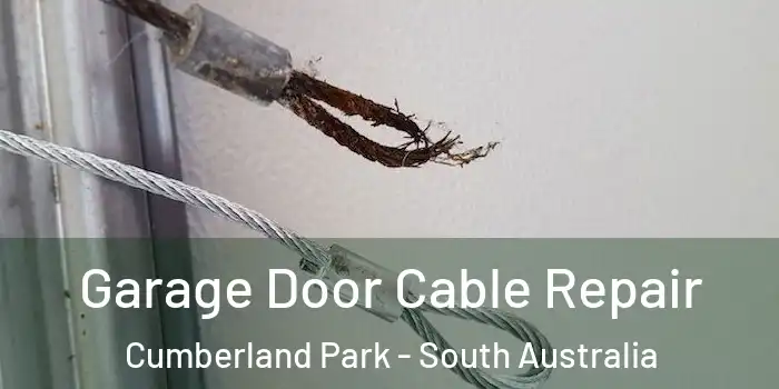 Garage Door Cable Repair Cumberland Park - South Australia