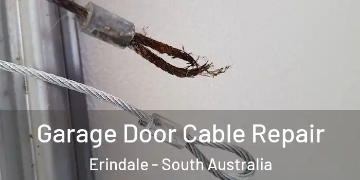 Garage Door Cable Repair Erindale - South Australia