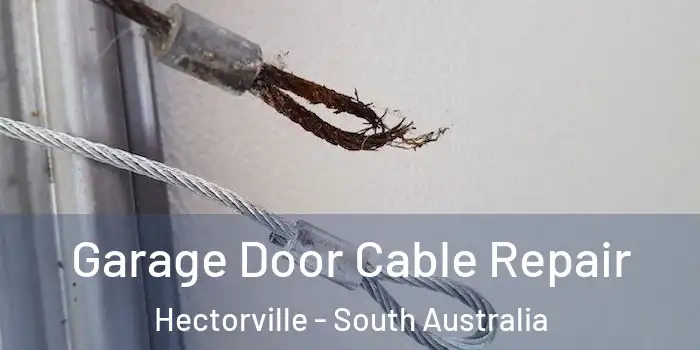 Garage Door Cable Repair Hectorville - South Australia