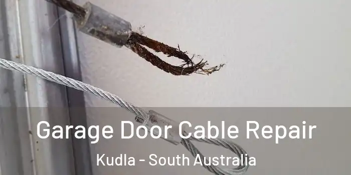 Garage Door Cable Repair Kudla - South Australia