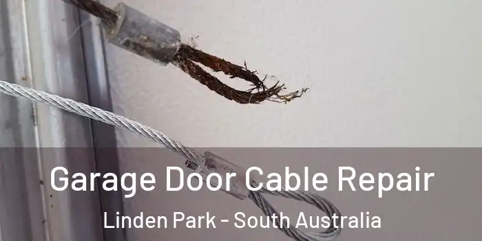 Garage Door Cable Repair Linden Park - South Australia