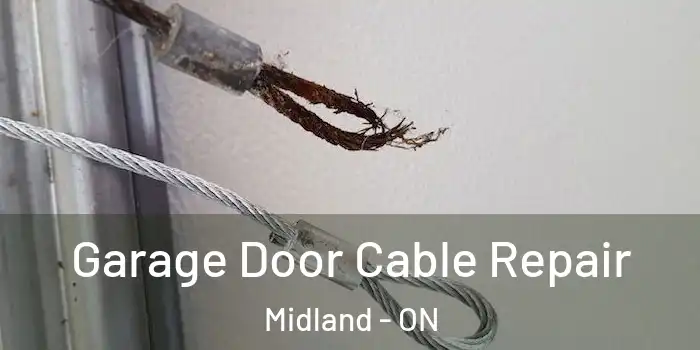 Garage Door Cable Repair Midland - ON