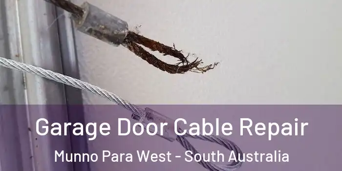 Garage Door Cable Repair Munno Para West - South Australia