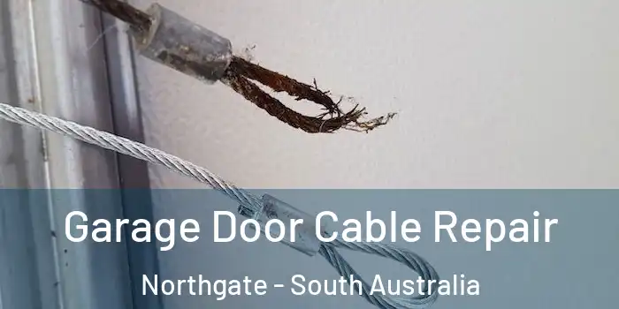 Garage Door Cable Repair Northgate - South Australia