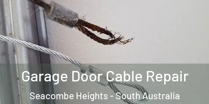 Garage Door Cable Repair Seacombe Heights - South Australia