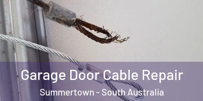 Garage Door Cable Repair Summertown - South Australia