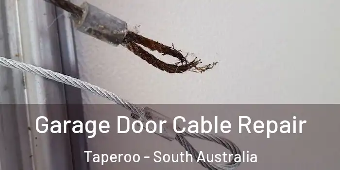 Garage Door Cable Repair Taperoo - South Australia