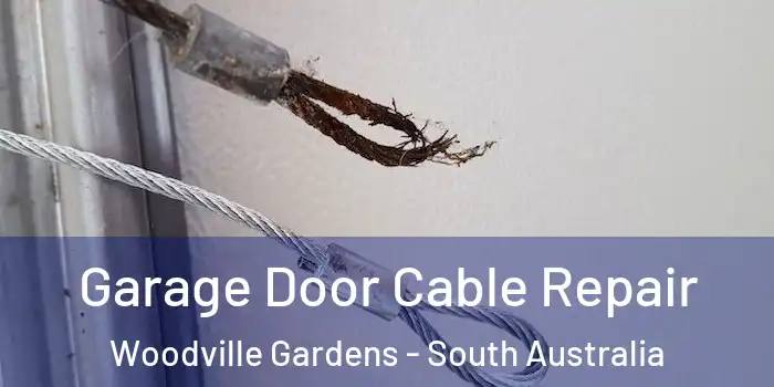 Garage Door Cable Repair Woodville Gardens - South Australia