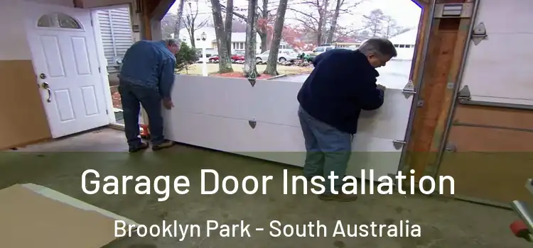 Garage Door Installation Brooklyn Park - South Australia