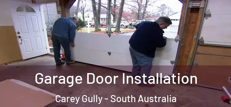 Garage Door Installation Carey Gully - South Australia