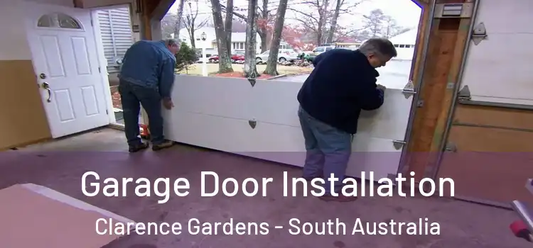 Garage Door Installation Clarence Gardens - South Australia