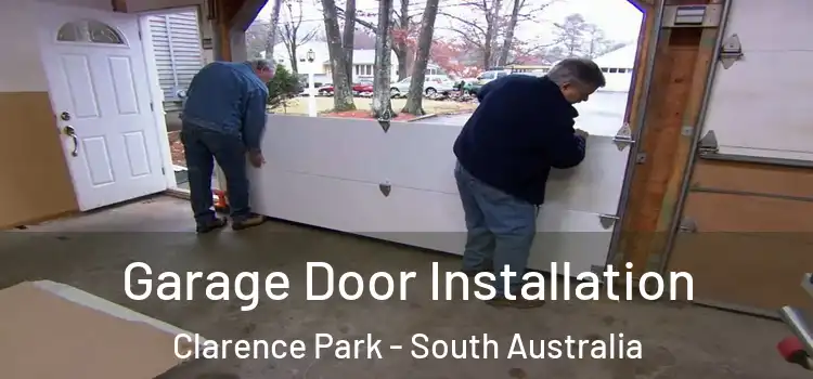 Garage Door Installation Clarence Park - South Australia