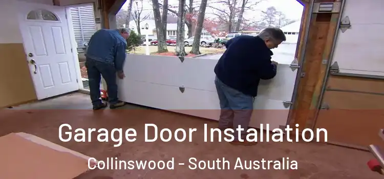 Garage Door Installation Collinswood - South Australia