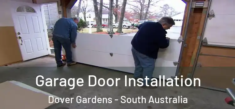Garage Door Installation Dover Gardens - South Australia