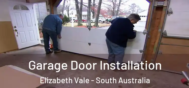 Garage Door Installation Elizabeth Vale - South Australia