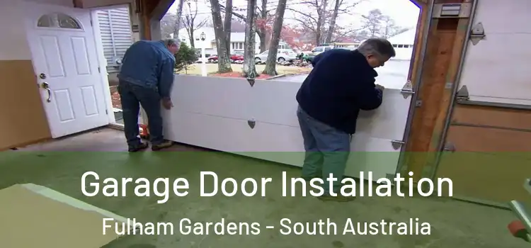 Garage Door Installation Fulham Gardens - South Australia