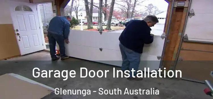 Garage Door Installation Glenunga - South Australia