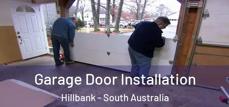 Garage Door Installation Hillbank - South Australia