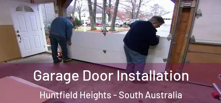 Garage Door Installation Huntfield Heights - South Australia