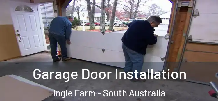 Garage Door Installation Ingle Farm - South Australia