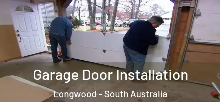 Garage Door Installation Longwood - South Australia