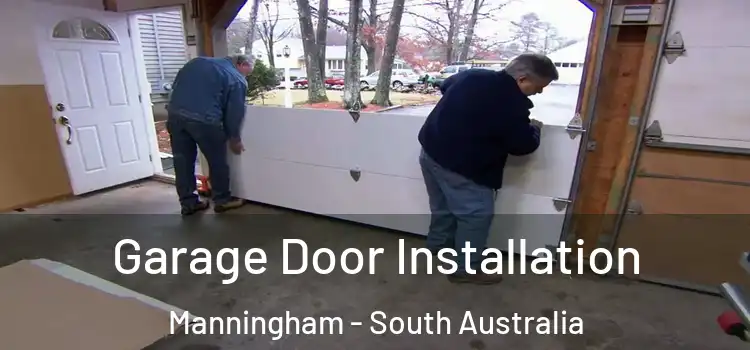 Garage Door Installation Manningham - South Australia