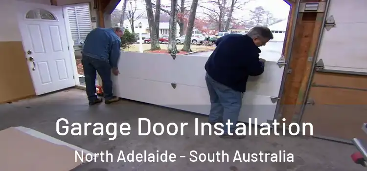 Garage Door Installation North Adelaide - South Australia
