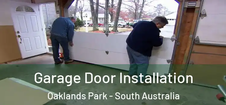 Garage Door Installation Oaklands Park - South Australia