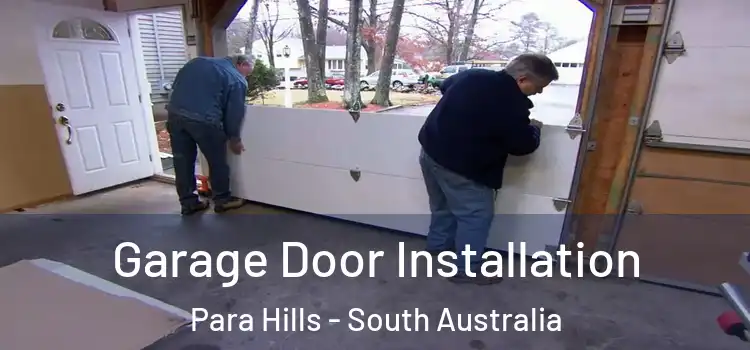 Garage Door Installation Para Hills - South Australia