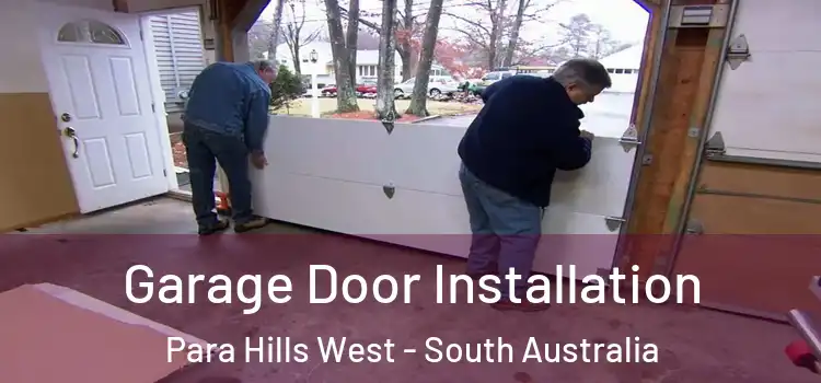 Garage Door Installation Para Hills West - South Australia