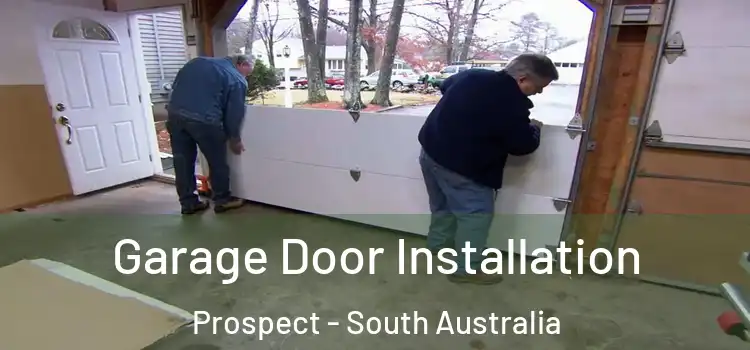 Garage Door Installation Prospect - South Australia