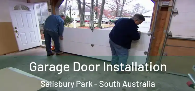 Garage Door Installation Salisbury Park - South Australia