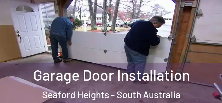 Garage Door Installation Seaford Heights - South Australia