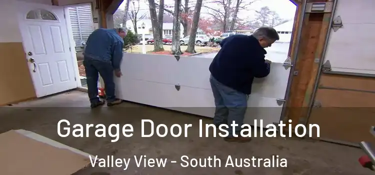 Garage Door Installation Valley View - South Australia