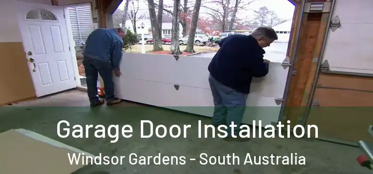 Garage Door Installation Windsor Gardens - South Australia