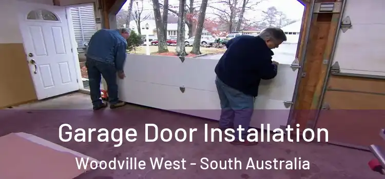 Garage Door Installation Woodville West - South Australia
