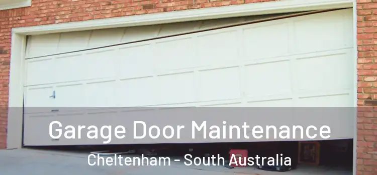 Garage Door Maintenance Cheltenham - South Australia
