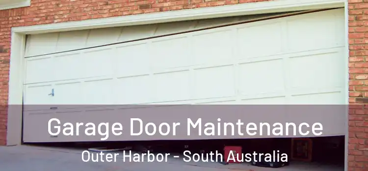 Garage Door Maintenance Outer Harbor - South Australia