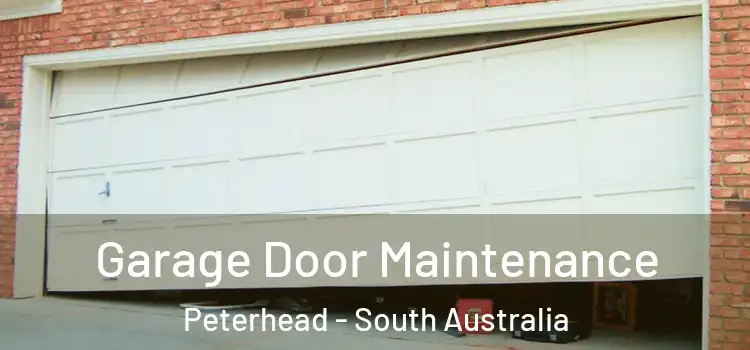 Garage Door Maintenance Peterhead - South Australia