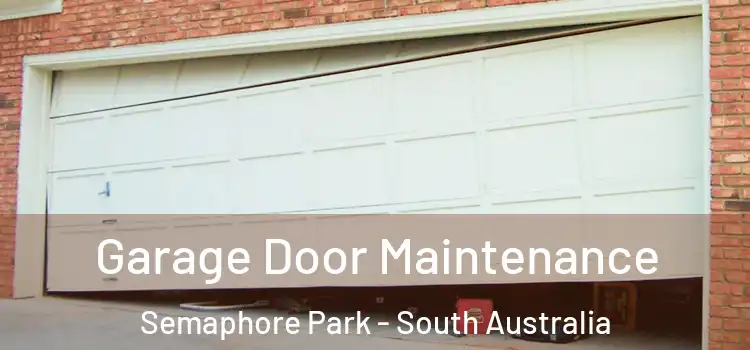 Garage Door Maintenance Semaphore Park - South Australia
