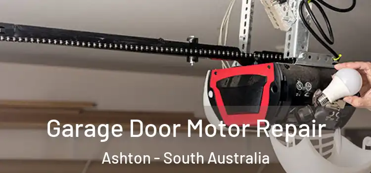 Garage Door Motor Repair Ashton - South Australia